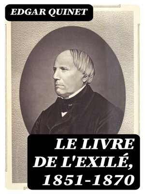 cover image of Le livre de l'exilé, 1851-1870